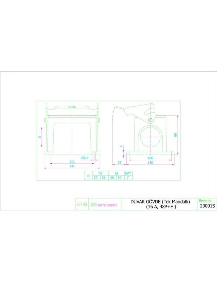 Mete Enerji 29091S 48X16A Duvar Gövde (Tek Mandallı) METE ENERJİ 29091S 48x16A. DUVAR GÖVDE (TEK MANDALLI)